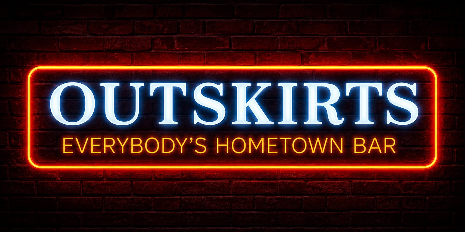 Outskirts Saloon — Everybody's Hometown Bar